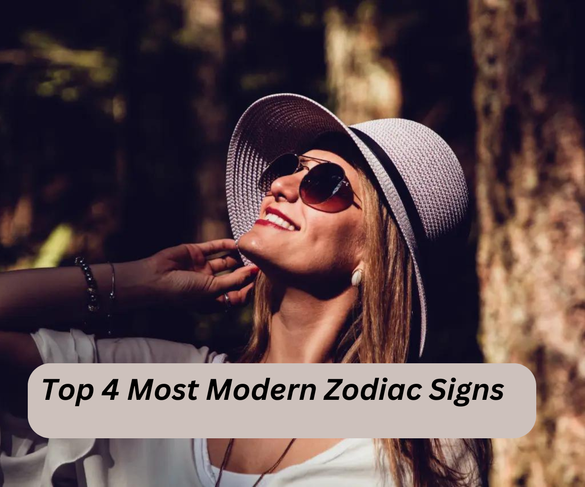 Top 4 Most Modern Zodiac Signs